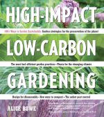High-Impact, Low-Carbon Gardening