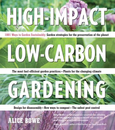 High-Impact, Low-Carbon Gardening