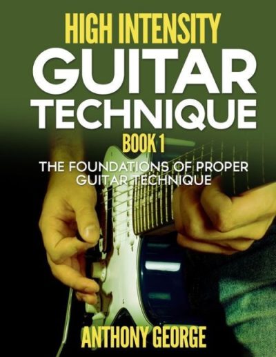 High Intensity Guitar Technique Book 1