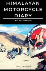 Himalayan Motorcycle Diary