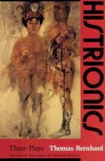 Histrionics: Three Plays