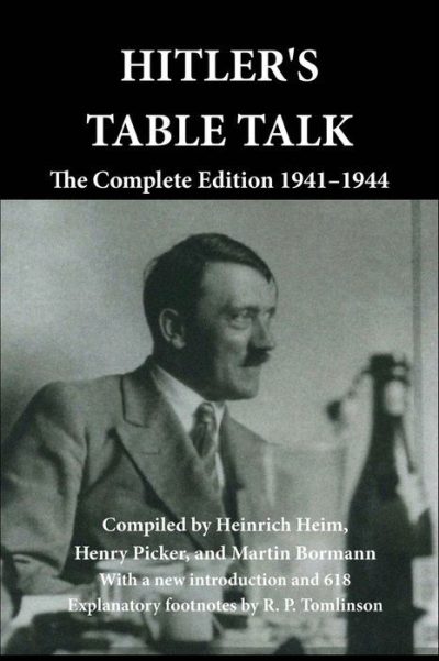 Hitler's Table Talk, 1941-1944