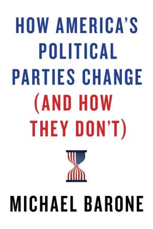 How America’s Political Parties Change