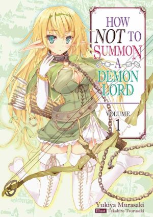 How NOT to Summon a Demon Lord (Manga) Vol. 1