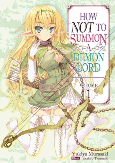 How NOT to Summon a Demon Lord (Manga) Vol. 1