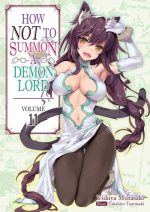 How NOT to Summon a Demon Lord (Manga) Vol. 11