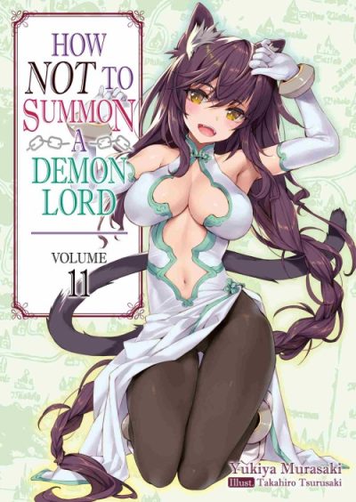 How NOT to Summon a Demon Lord (Manga) Vol. 11