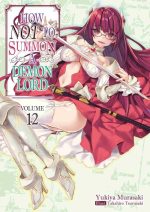 How NOT to Summon a Demon Lord (Manga) Vol. 12