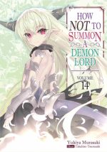 How NOT to Summon a Demon Lord (Manga) Vol. 14