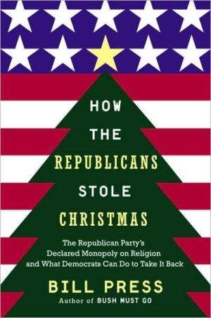 How the Republicans Stole Christmas How the Republicans Stole Christmas How the Republicans Stole Christmas