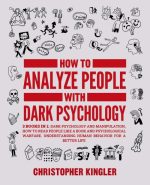 How to Analyze People With Dark Psychology
