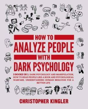 How to Analyze People With Dark Psychology