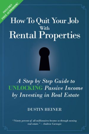 How to Quit Your Job With Rental Properties