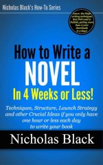 How to Write a Novel in 30 Days or Less
