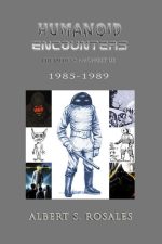 Humanoid Encounters 1985-1989