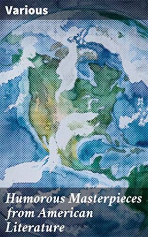 Humorous Masterpieces From American Literature