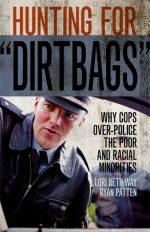 Hunting for Dirtbags