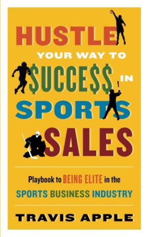 Hustle Your Way to $Uce$$ in Sports Sales