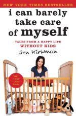 I Can Barely Take Care of Myself