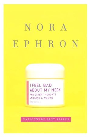 I Feel Bad About My Neck