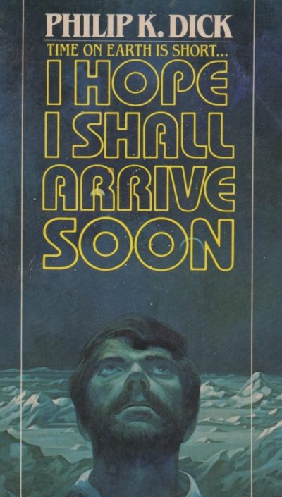 I Hope I Shall Arrive Soon