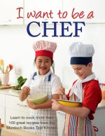 I Want to Be a Chef