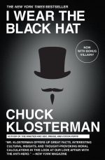 I Wear the Black Hat