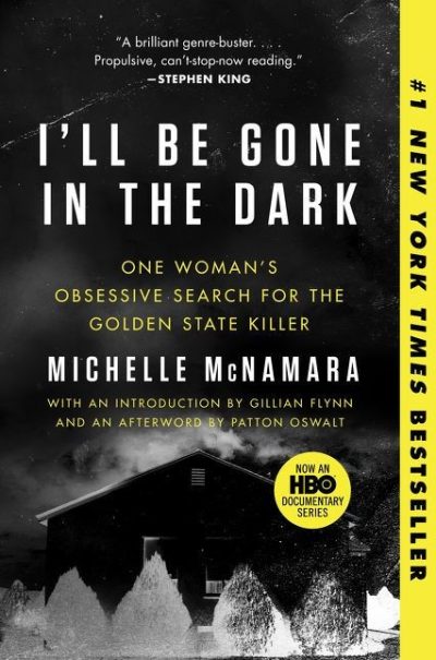 I'll Be Gone in the Dark