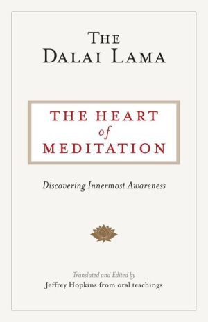 The Heart of Meditation