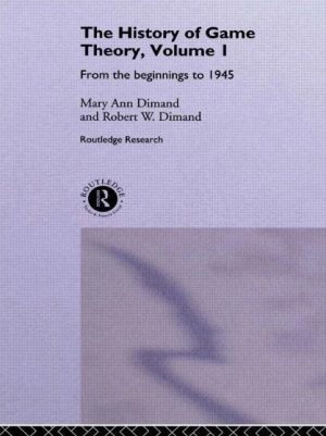The History of Game Theory, Volume 1