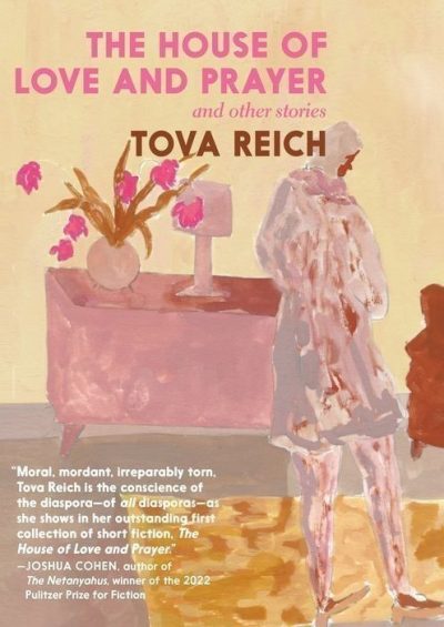 The House of Love and Prayer: And Other Stories