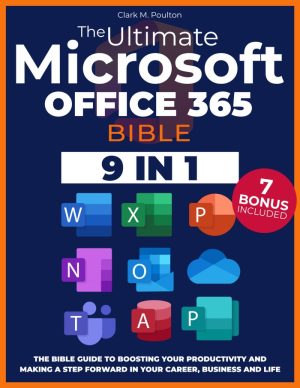 The Microsoft Office 365 Bible