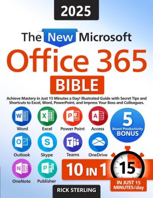 The New Microsoft Office 365 Bible