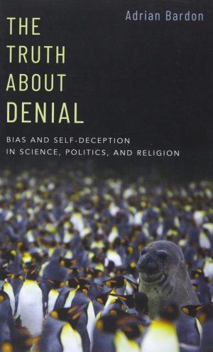 The Truth About Denial