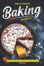 The Ultimate Baking Handbook
