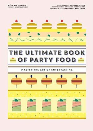 The Ultimate Book of Party Food