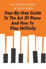 The Ultimate Book of Piano Songs