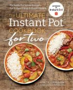 The Ultimate Instant Pot Cookbook for Two