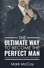 The Ultimate Way to Become the Perfect Man