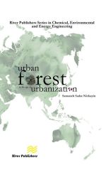 The Urban Forest in the Age of Urbanisation