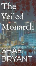 The Veiled Monarch