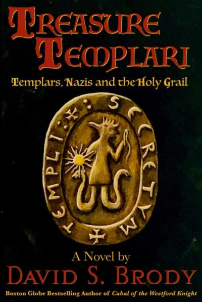 Treasure Templari: Templars, Nazis and the Holy Grail