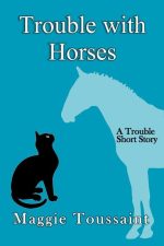 Trouble With Horses