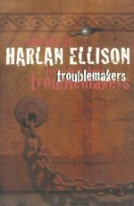 Troublemakers