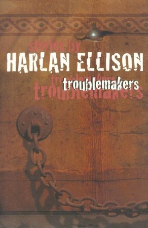 Troublemakers