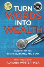Turn Words Into Wealth