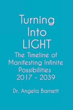 Turning Into LIGHT