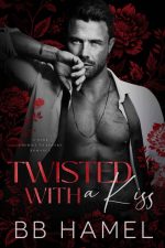 Twisted With a Kiss
