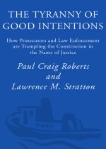Tyranny of Good Intentions