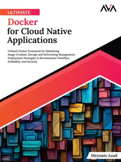 Ultimate Docker for Cloud Native Applications